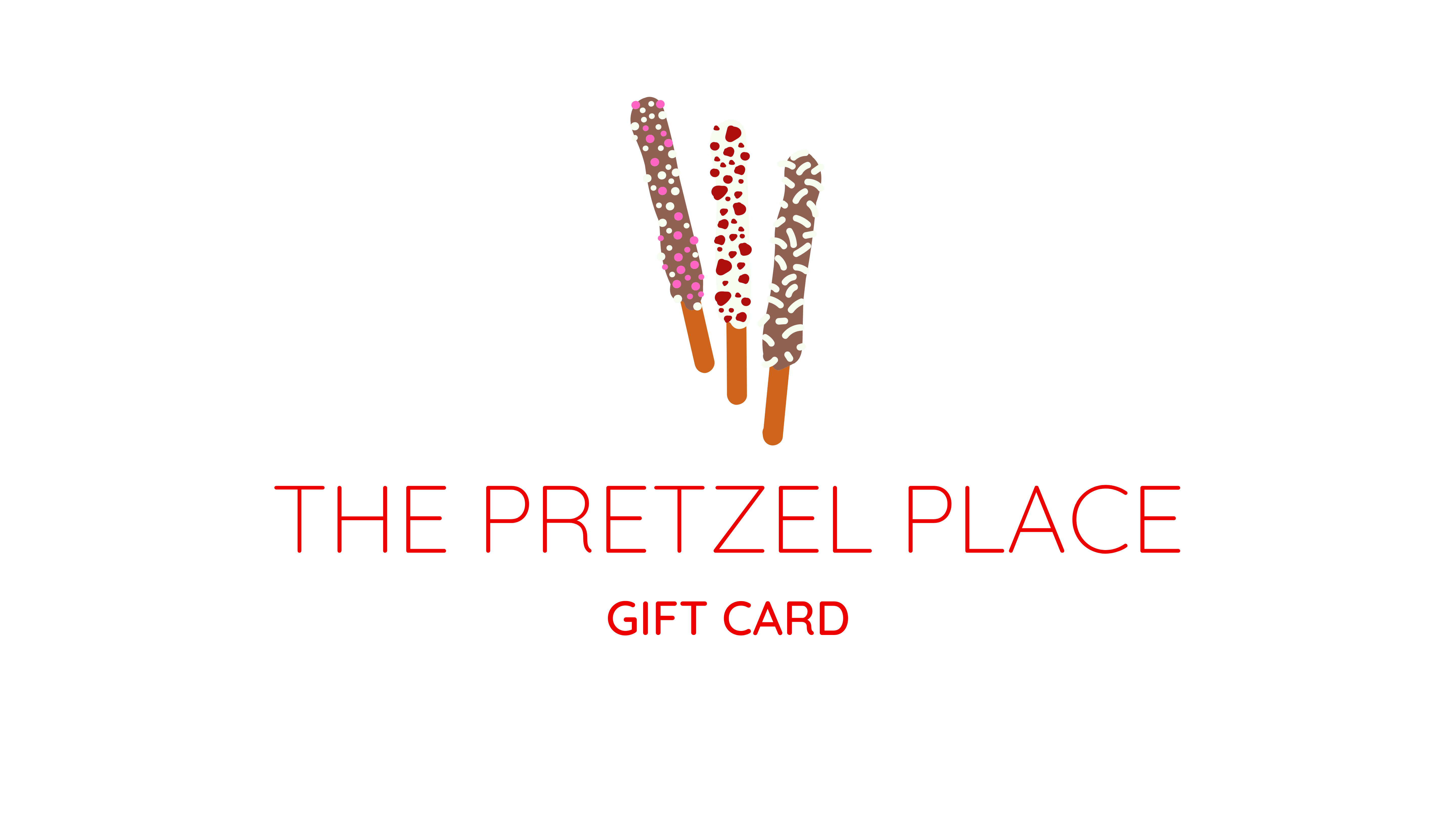 The Pretzel Place Gift Card
